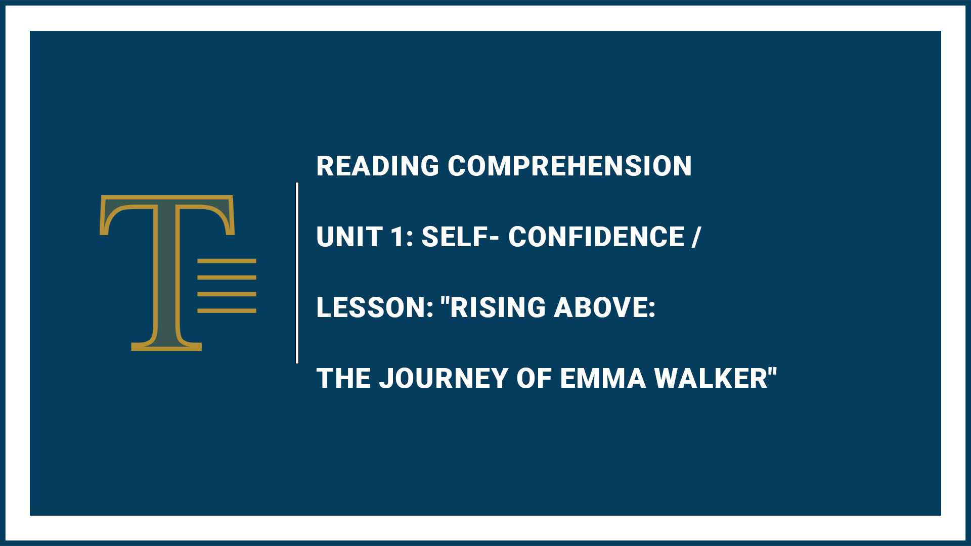 Unit 1: Self- Confidence